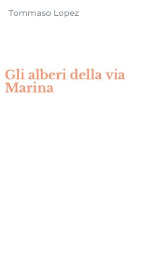 Gli alberi della via Marina