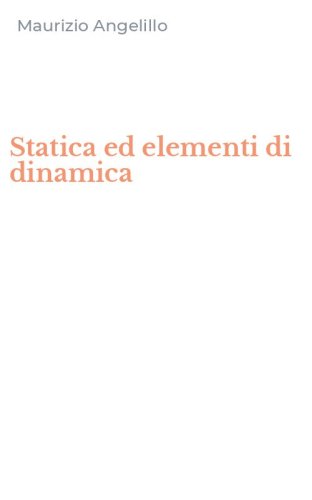 Statica ed elementi di dinamica