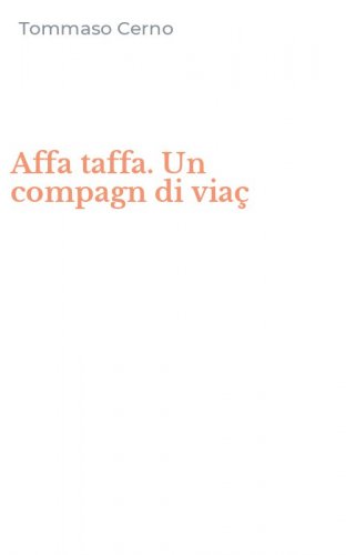 Affa taffa. Un compagn di via&ccedil;