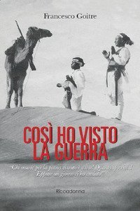 Cos&igrave; ho visto la guerra
