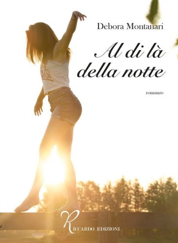 Al di l&agrave; della notte