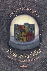 Fitte di lucidit&agrave;