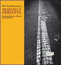 Nessuno &egrave; perfetto