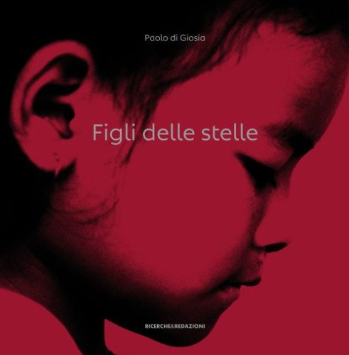 Figli delle stelle. Diario dal Nepal. Istantanee di un viaggio negli occhi dei bambini