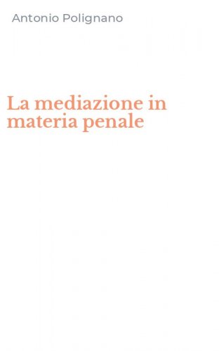La mediazione in materia penale