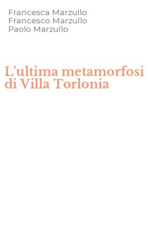 L'ultima metamorfosi di Villa Torlonia