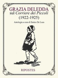 Grazia Deledda sul &laquo;Corriere dei Piccoli&raquo; (1922-1925)