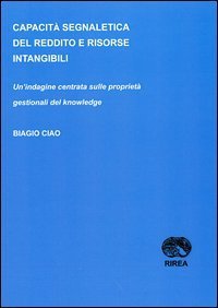 Capacit&agrave; segnaletica del reddito e risorse intangibili. Un'indagine centrata sulle propriet&agrave; gestionali del knowledge