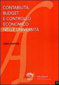 Contabilit&agrave; budget e controllo economico nelle universit&agrave;