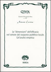 Le &laquo;dimensioni&raquo; dell'efficacia nel settore del trasporto pubblico locale. Un'analsi empirica - EMPIRICA (LE)