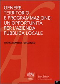 Genere, territorio e programmazione. Un'opportunit&agrave; per l'azienda pubblica locale