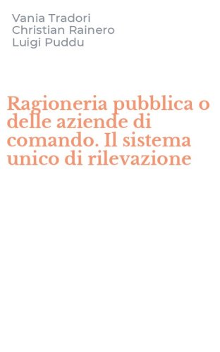 Ragioneria pubblica o delle aziende di comando. Il sistema unico di rilevazione