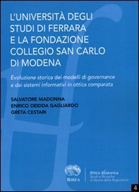 L'universit&agrave; degli studi di Ferrara e la fondazione collegio San Carlo di Modena