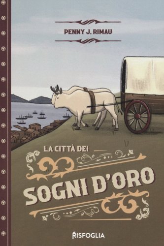 La citt&agrave; dei sogni d'oro