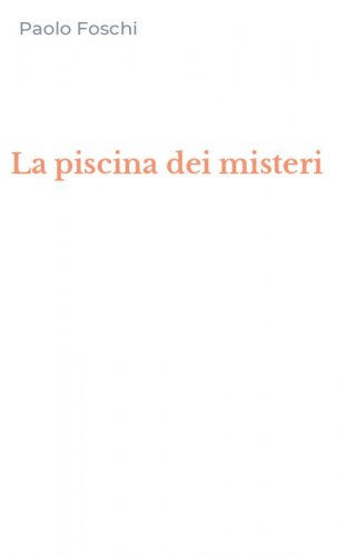 La piscina dei misteri