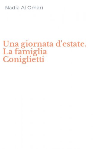 Una giornata d'estate. La famiglia Coniglietti