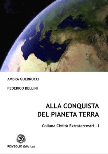 Alla conquista del pianeta terra