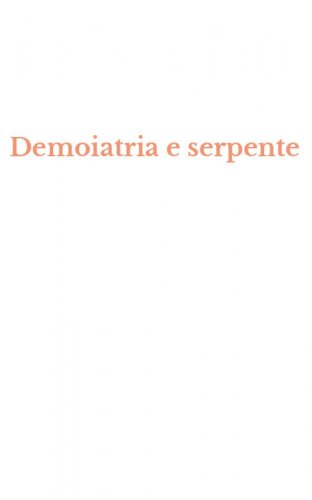 Demoiatria e serpente