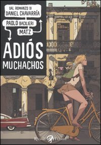 Adi&oacute;s muchachos