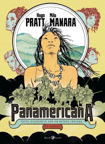 Panamericana. Tutto ricominci&ograve; con un'estate indiana-El Gaucho