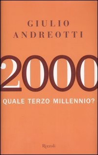 2000. Quale terzo millennio?