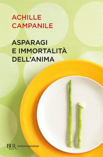 Asparagi e immortalit&agrave; dell'anima