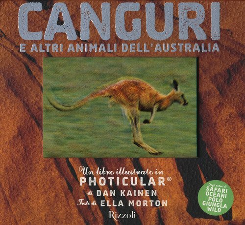 Canguri e altri animali dell'Australia. Un libro illustrato in Photicular&reg;