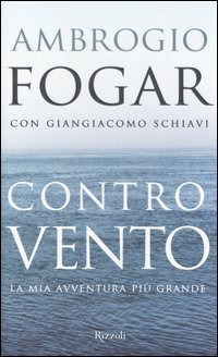Controvento. La mia avventura pi&ugrave; grande