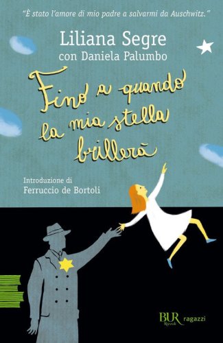 Fino a quando la mia stella briller&agrave;