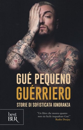Gu&eacute;rriero. Storie di sofisticata ignoranza