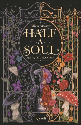 Half a soul. Met&agrave; di un'anima. La biblioteca di Daphne