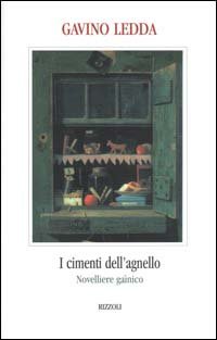 I cimenti dell'agnello. Novelliere ga&igrave;nico
