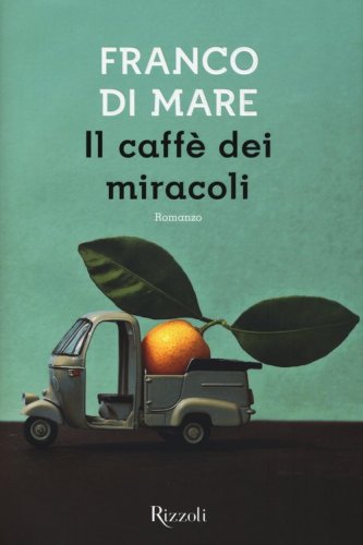 Il caff&egrave; dei miracoli