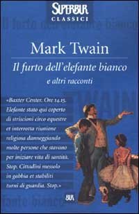 Il furto dell'elefante bianco e altri racconti