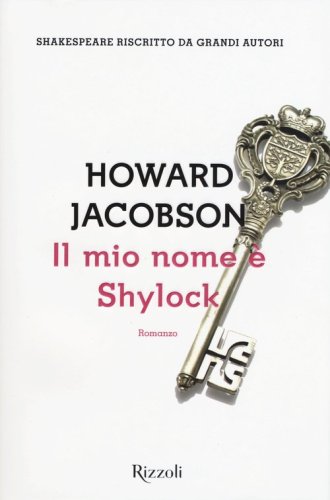 Il mio nome &egrave; Shylock