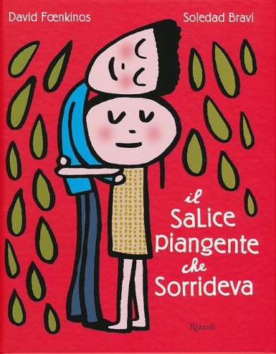 Il salice piangente che sorrideva
