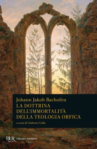 La dottrina dell'immortalit&agrave; della teologia orfica