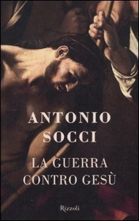 La guerra contro Ges&ugrave;