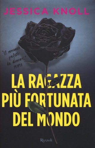 La ragazza pi&ugrave; fortunata del mondo