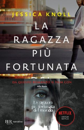 La ragazza pi&ugrave; fortunata del mondo