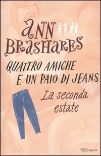 La seconda estate. Quattro amiche e un paio di jeans