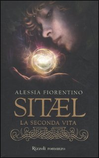 La seconda vita. Sitael