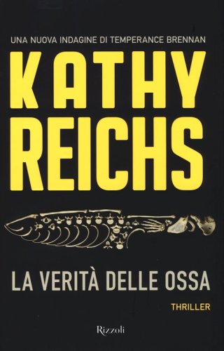 La verit&agrave; delle ossa