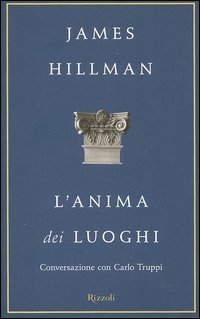 L'anima dei luoghi. Conversazione con Carlo Truppi
