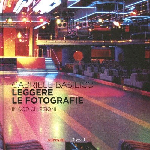 Leggere le fotografie. In dodici lezioni