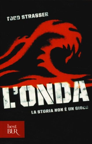 L'onda. La storia non &egrave; un gioco