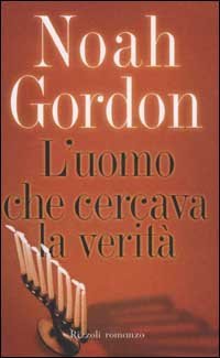 L'uomo che cercava la verit&agrave;