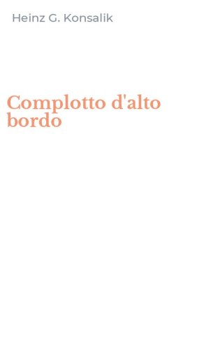 Complotto d'alto bordo