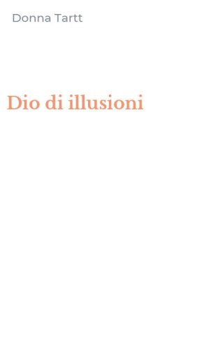 Dio di illusioni