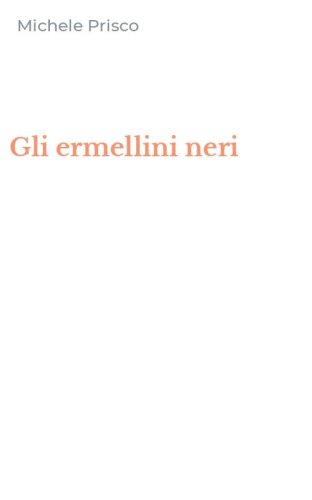 Gli ermellini neri